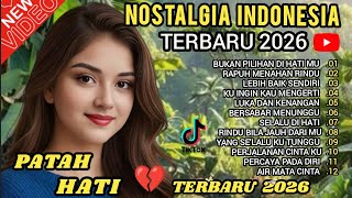 Download lagu LAGU  NOSTALGIA INDONESIA  TERBARU 2026  ! PATAH HATI 💔 TEMAN KERJA, SANTAI, DIPERJALANAN. mp3
