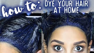 How To: Dye Your Hair At Home (BLUE BLACK)