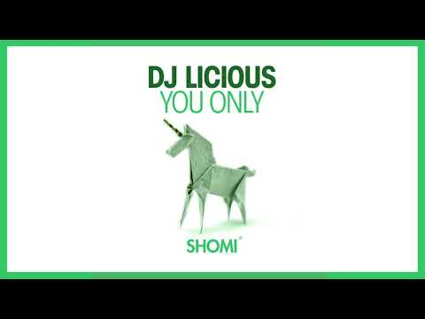 DJ Licious - You Only