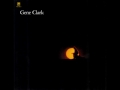 Gene Clark -- Ship Of The Lord