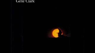 Gene Clark -- Ship Of The Lord