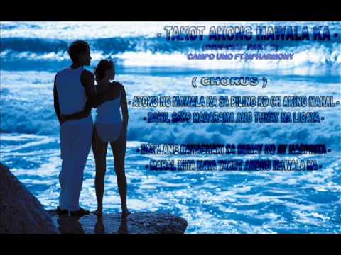 TAKOT AKONG MAWALA KA (ORIGINAL PART 2)