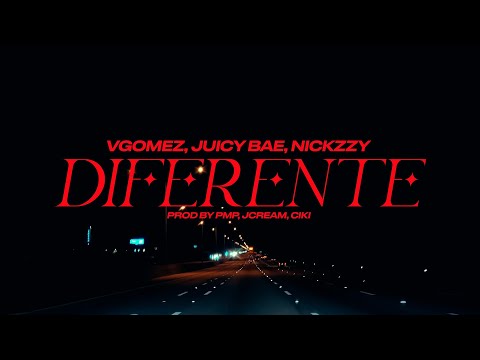 VGOMEZ, JUICY BAE, NICKZZY - DIFERENTE (Official Video)