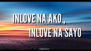 Inlove Na Ako , Inlove Na Sayo - Darren Espanto (lyrics)
