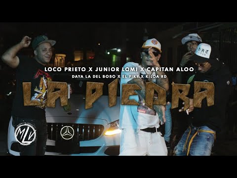 Loco Prieto x El Piky x Junior Lomi x Capitan Aloo x Daya La Del Bobo x Kiloa - La Piedra
