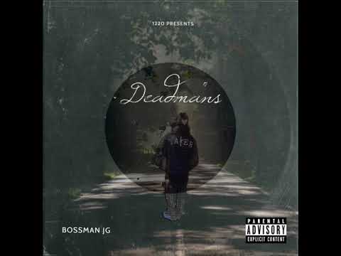Bossman JG - Deadmans
