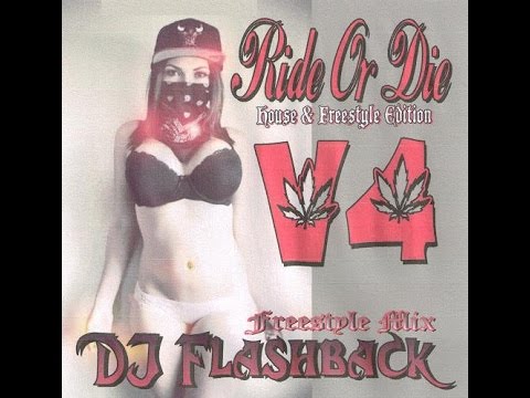Dj Flashback Chicago, Ride or Die V4 (House & Freestyle)