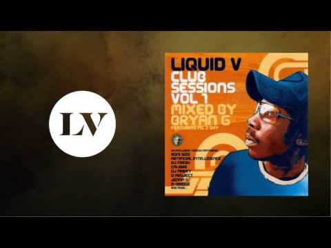 Various Artists - Liquid V Club Sessions Vol. 1 - Continuous Mix, Mixed by Bryan G