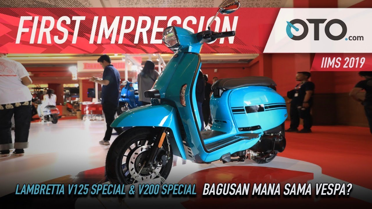 First Impression | Lambretta V125 Special & V200 Special | Skutik Klasik Rival Vespa | IIMS 2019