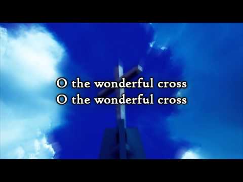 The Wonderful Cross - When i survey the wonderous cross