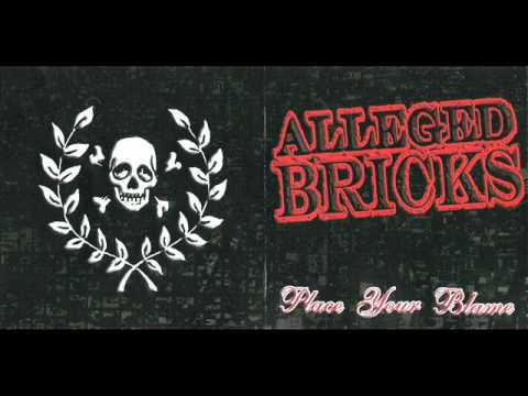 Alleged Bricks - Dig Your Grave