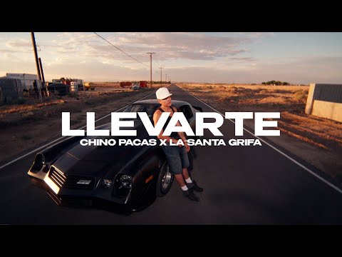 Chino Pacas x La Santa Grifa - Llevarte