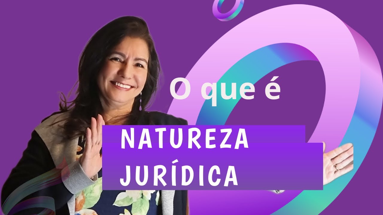 O que é Natureza Jurídica