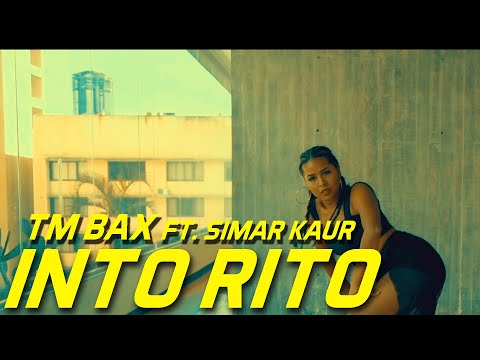 TM Bax feat. Simar Kaur & Alfaaz - Into Rito (Official Music Video)