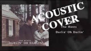 Travel -- The Hunts [Acoustic Cover]