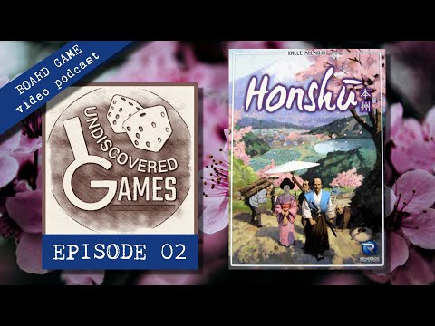 HONSHU Board Game Review - Episode 02: Undiscovered Games Video Podcast (2016, Honshū Card Game)