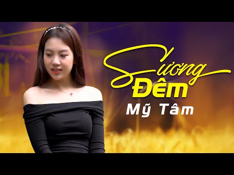 Sương đêm - Mỹ Tâm