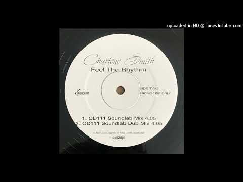 Charlene Smith - Feel The Rhythm (QD111 Soundlab Mix)