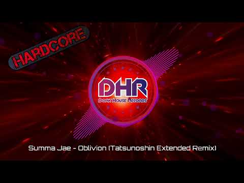Summa Jae - Oblivion (Tatsunoshin Extended Remix) - DHR
