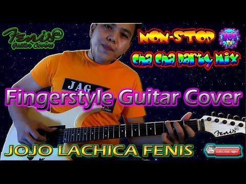 Cha cha medley guitar fingerstyle by Jojo Lachica Fenis #waraysong