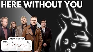 3 Doors Down - Here Without You - Lyrics and Chords