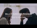 Bila Rasaku Ini Rasamu - Kerispatih Cover by Indah Aqila