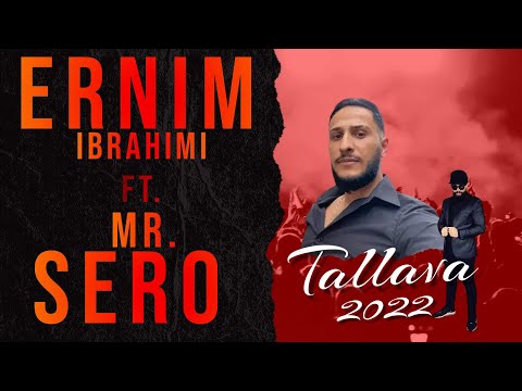 Ernim Ibrahimi & Mr. Sero - Turbo Tallava 2022 ( Per Mirsad Tübingenin )