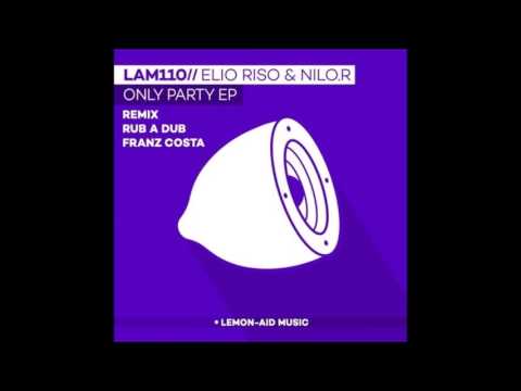 Elio Riso,NiLO.R - Only Party (Original Mix)