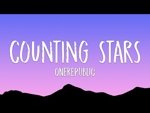 OneRepublic - Counting Stars (Lyrics)