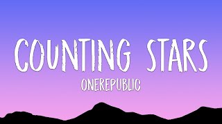 OneRepublic - Counting Stars (Lyrics)
