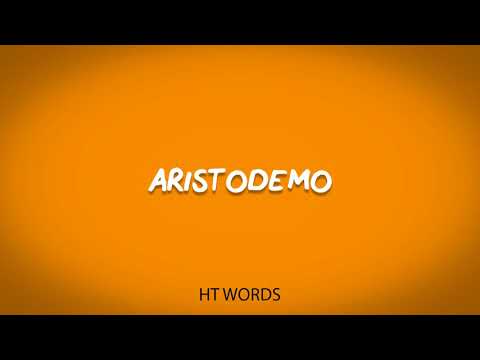 How to pronounce ARISTODEMO