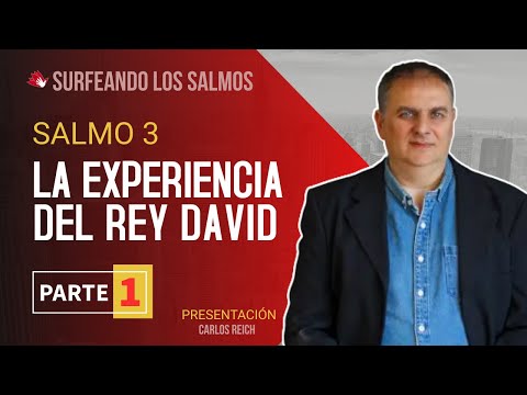 Salmo 3: La experiencia de David cuando fue traicionado (1ª parte) | Surfeando los Salmos