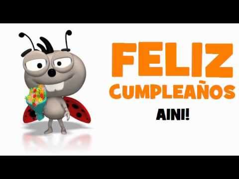 FELIZ CUMPLEAÑOS AINI!