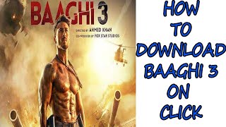 HOW TO DOWNLAOD BAAGHI 3 MOVIE  BAAGHI 3  MP4 2020