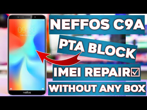 Neffos C9A PTA Block Imei Repair Without Any Box With Meta Mode