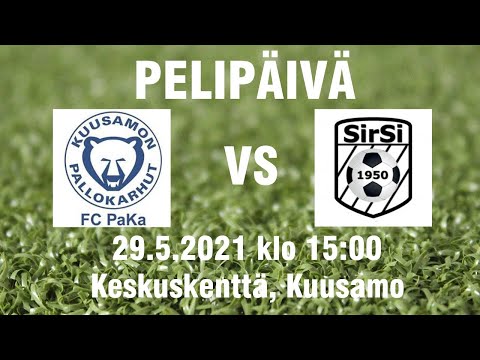 FC Paka - SirSi , Miesten Vitonen, 29.5.2021 Kuusamo