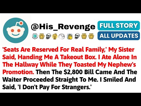 'Seats Are Reserved For Real Family,' My Sister Said, Handing Me A Takeout Box. I Ate Alone In The