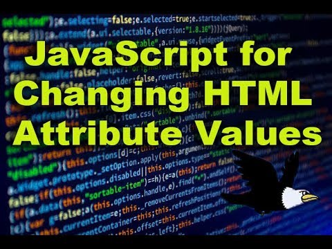 Javascript For Changing Html Attribute Values