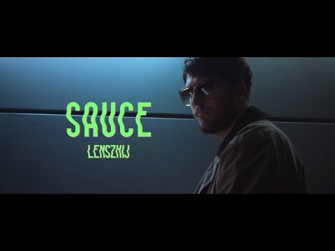 LENSZKIJ - SAUCE (Official Music Video) prod. pachee