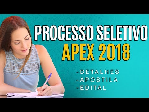 Processo Seletivo Apex-Brasil 2018 - Edital, Inscrição e Apostila