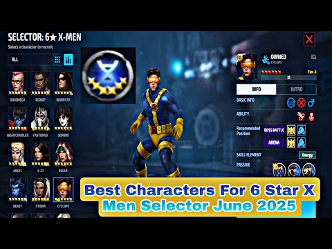 Best Characters For 6 Star X Men Selector June 2025 - Marvel Future Fight