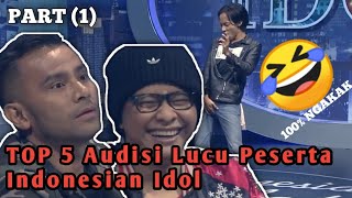 Download lagu Top 5 Moment Lucu Peserta Audisi IND0NESlAN lD0L | 100% Ngakak !!! mp3