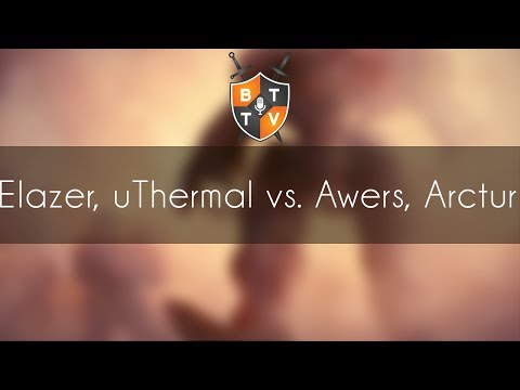 Elazer uThermal vs. Awers Arctur - 2v2 Sunday F[EU]nday Cup