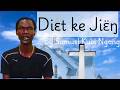 Diet Ke Jieng Covered By Evangelist Samuel Kuol Ngong