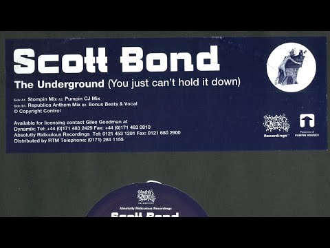Scott Bond - The Underground (You Just Can't Hold It Down) (Stompin Mix) 1995