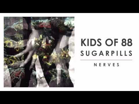 Kids of 88 - Sugarpills (Full EP)
