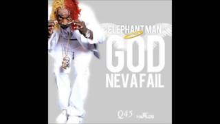 Elephant Man - God Never Fail - Nov 2012
