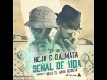 Señal De Vida - Ñejo & Dalmata (Original) (Prod. By Nely "El Arma Secreta" )