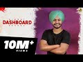 Dashboard Himmat Sandhu Official Video Laddi Gill Sukh Sanghera 2018