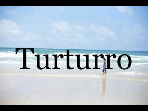 How To Pronounce Turturro🌈🌈🌈🌈🌈🌈Pronunciation Of Turturro